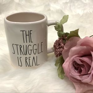 RAE DUNN THE STRUGGLE IS REAL mug